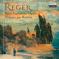 Reger: Bach Variations, Op.81, Träume am Kamin