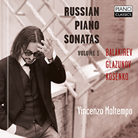 Balakirev, Glazunov, Kosenko: Russian Piano Sonatas Vol. 1