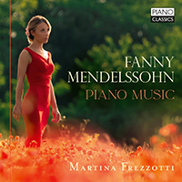 Fanny Mendelssohn: Piano Music