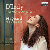 D'Indy: Piano Sonata & Magnard: Promenades