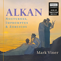Alkan: Nocturnes, Impromptus & Zorcicos, Vol.8