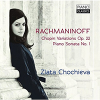 Rachmaninoff: Chopin Variations and Piano Sonata